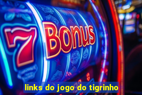 links do jogo do tigrinho